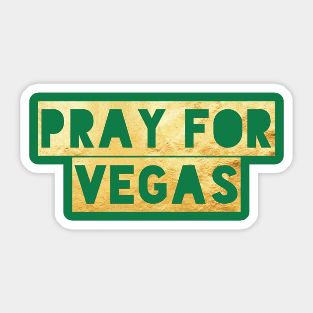 Pray for Las Vegas Strong Community Prayers for Shooting Victims T-Shirt Sticker by twizzler3b